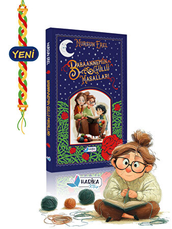 Babaannemin Güllü Masalları - Nursun EREL - Ciltli - 144 Sayfa -5 - 12 Yaş - Renkli