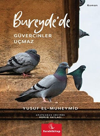 Bureyde'de Güvercinler Uçmaz