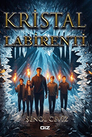 Kristal Labirenti / Şenol Ceviz