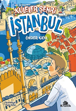 Kuleler Şehri İstanbul