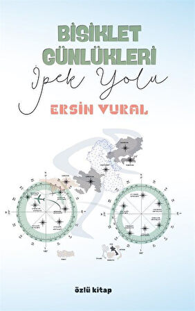 Bisiklet Günlükleri / Ersin Vural
