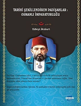 Tarihi Şekillendiren Padişahlar Osmanlı İmparatorluğu