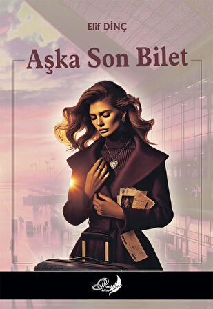 Aşka Son Bilet