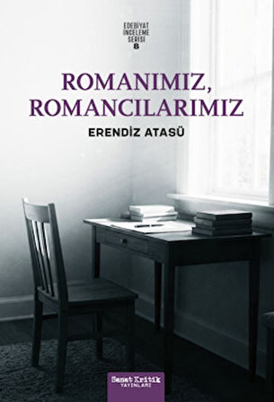 Romanımız, Romancılarımız
