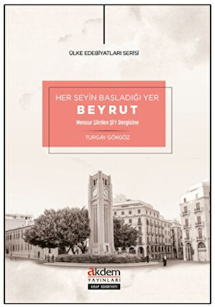 Her Şeyin Başladığı Yer Beyrut