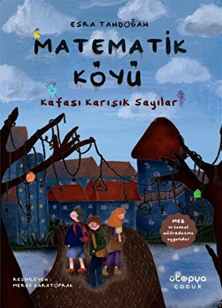 Matematik Köyü / Kafası Karışık Sayılar / Esra Tandoğan