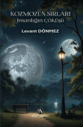 Kozmozun Sırları / Levant Dönmez