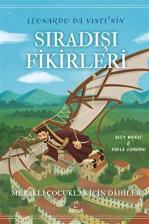 Leonardo Da Vinci'nin Sıradışı Fikirleri / Alex Woolf