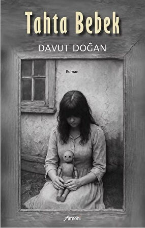 Tahta Bebek / Davut Doğan