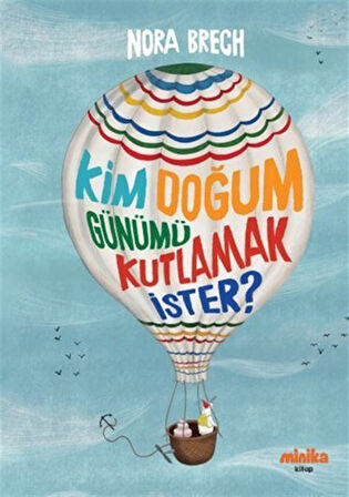 Kim Doğum Günümü Kutlamak İster? / Nora Brech