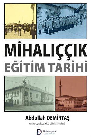 Mihalıççık Eğitim Tarihi / Abdullah Suat Demirtaş