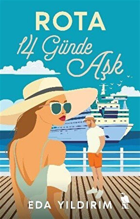 Rota 14 Günde Aşk / Eda Yıldırım