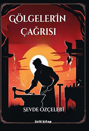 Gölgelerin Çağrısı / Sevde Özçelebi