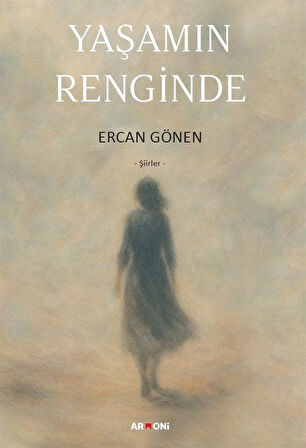 Yaşamın Renginde / Ercan Gönen