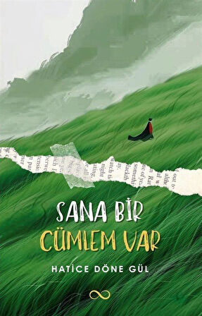 Sana Bir Cümlem Var / Hatice Döne Gül