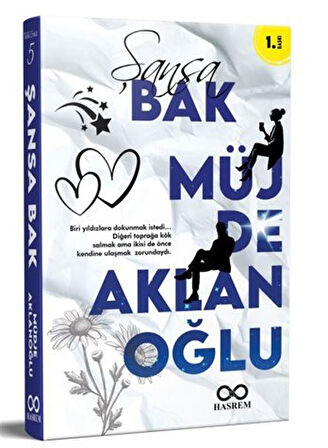 Şansa Bak / Müjde Aklanoğlu