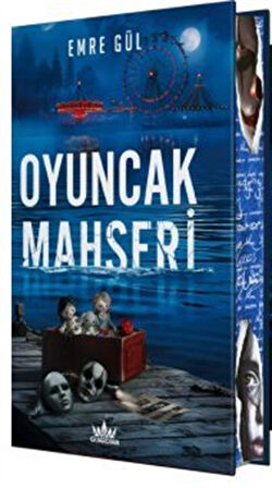 Oyuncak Mahşeri (Ciltli Özel Baskı) / Emre Gül