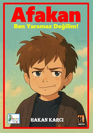 Afakan / Ben Yaramaz Değilim! / Hakan Karcı