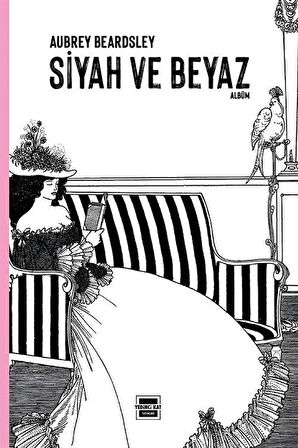 Siyah ve Beyaz / Aubrey Beardsley