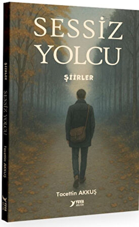 Sessiz Yolcu-Şiirler