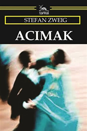 Acımak / Stefan Zweig