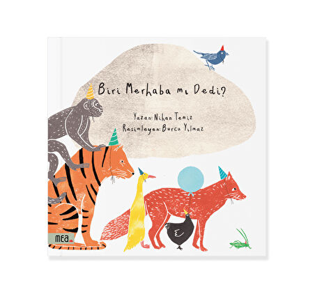 Biri Merhaba mı Dedi?