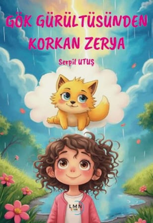 Gök Gürültüsünden Korkan Zerya