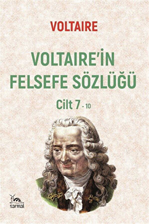 Voltaire'in Felsefe Sözlüğü Cilt 7 / Voltaire