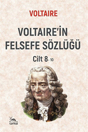 Voltaire'in Felsefe Sözlüğü Cilt 8 / Voltaire
