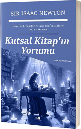 Kutsal Kitap'ın Yorumu / Isaac Newton