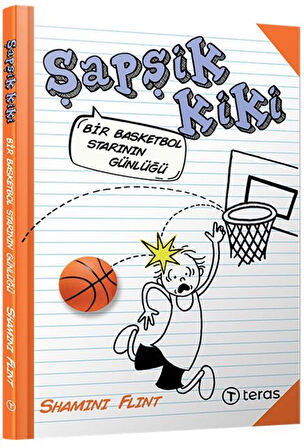 Şapşik Kiki: Bir Basketbol Starının Günlüğü / Shamini Flint