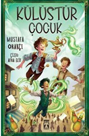 Külüstür Çocuk / Mustafa Orakçı