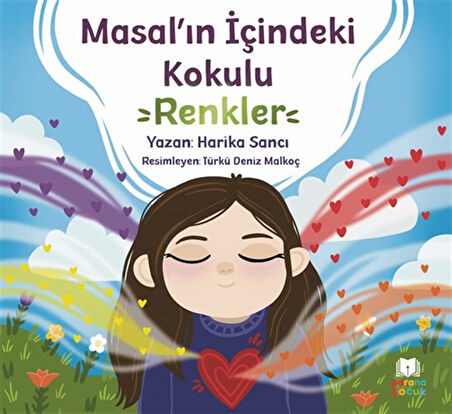 Masal'ın İçindeki Kokulu Renkler / Harika Sancı