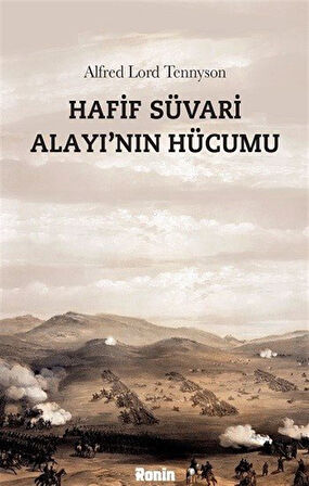 Hafif Süvari Alayı'nın Hücumu / Alfred Lord Tennyson