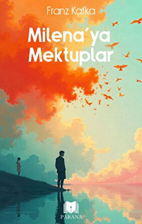 Milena’ya Mektuplar