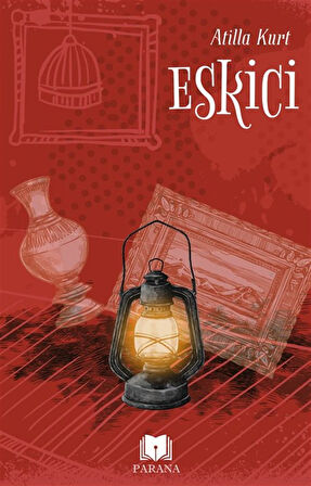 Eskici / Atilla Kurt