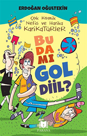 Bu Da Mı Gol Diil? / Erdoğan Oğultekin