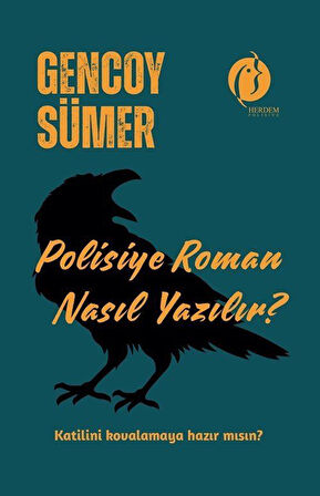 Polisiye Roman Nasıl Yazılır? / Gencoy Sümer