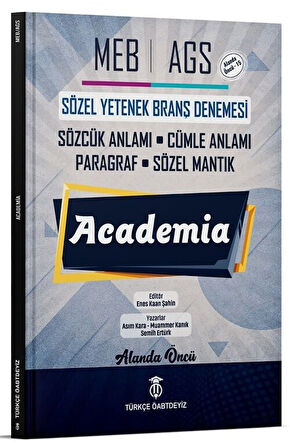 Türkçe ÖABTDEYİZ MEB-AGS Sözel Yetenek Academia Branş Denemeleri - Enes Kaan Şahin, Asım Kara Türkçe ÖABTDEYİZ