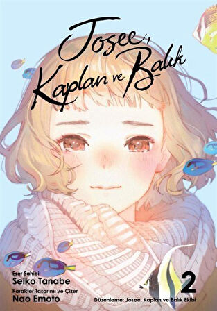 Josee, Kaplan ve Balık 2 / Seiko Tanabe
