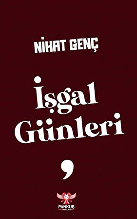 İşgal Günleri / Nihat Genç