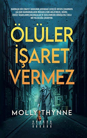 Ölüler İşaret Vermez / Molly Thynne