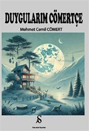 Duygularım Cömertçe / Mehmet Cemil Cömert