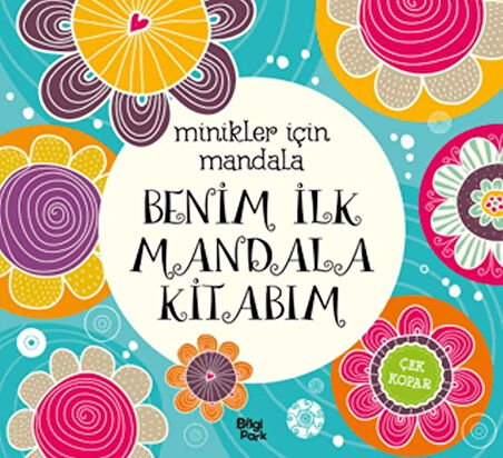 Minikler İçin Mandala - Benim İlk Mandala Kitabım