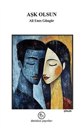 Aşk Olsun / Ali Enes Güngör