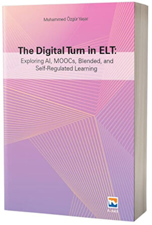 The Digital Turn in Elt