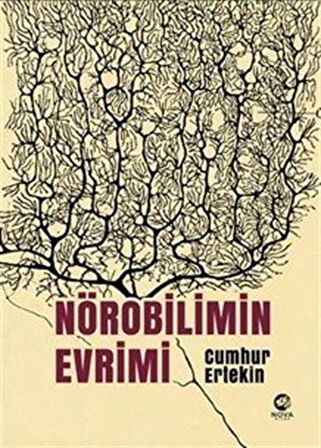 Nörobilimin Evrimi / Cumhur Ertekin