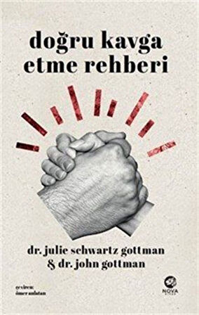 Doğru Kavga Etme Rehberi / John Gottman