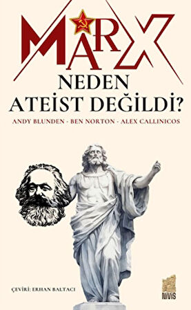 Marx Neden Ateist Değildi?