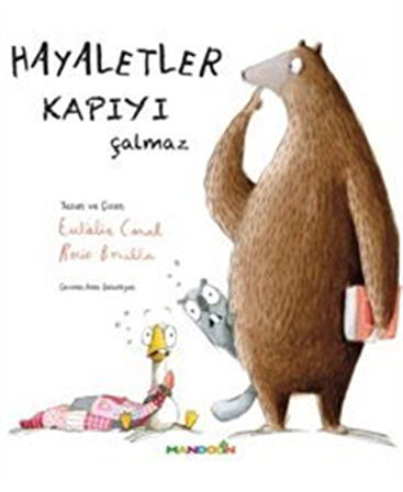 Hayaletler Kapıyı Çalmaz / Eulalia Canal